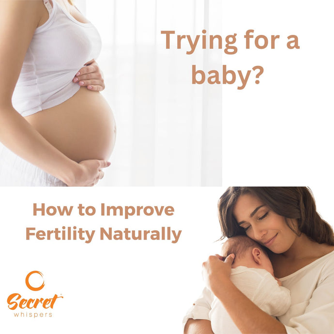 How To Improve Fertility Naturally